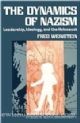 99107 The Dynamics of Nazism: Leadership, Ideology, and Holocaust